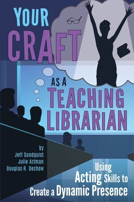 bokomslag Your Craft as a Teaching Librarian