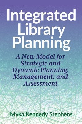 Integrated Library Planning 1