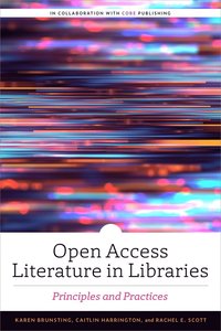 bokomslag Open Access Literature in Libraries