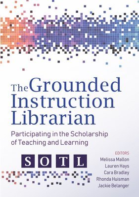 The Grounded Instruction Librarian 1