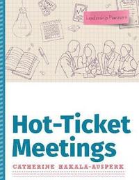 bokomslag Hot-Ticket Meetings