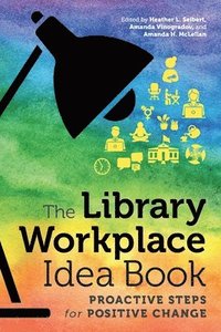 bokomslag The Library Workplace Idea Book