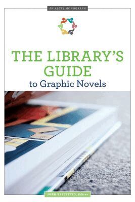John Ballestro - Library's Guide to Graphic Novels, Häftad