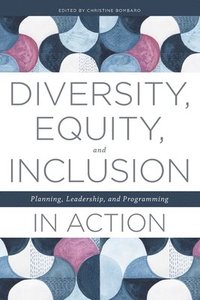 bokomslag Diversity, Equity, and Inclusion in Action