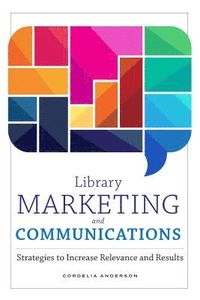 bokomslag Library Marketing and Communications