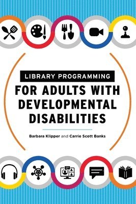 Library Programming for Adults with Developmental Disabilities 1