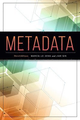 Marcia Lei Zeng, Jian Qin - Metadata, Häftad