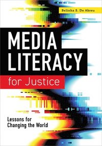 bokomslag Media Literacy for Justice