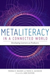 bokomslag Metaliteracy in a Connected World