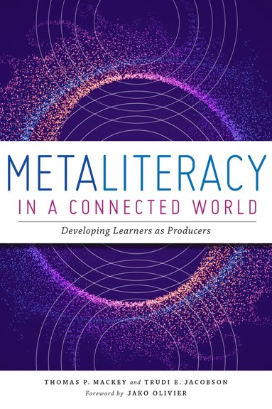 bokomslag Metaliteracy in a Connected World