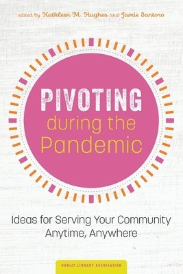 Pivoting during the Pandemic 1