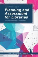 bokomslag Fundamentals of Planning and Assessment for Libraries