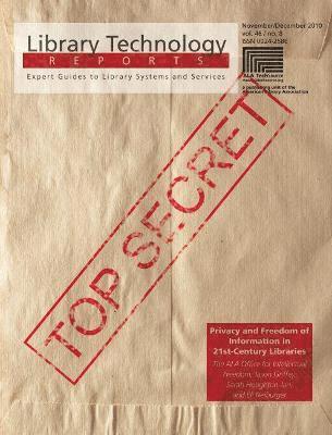 Griffey, Jason Griffey, Sarah Houghton-Jan, Eli Neiburger - Privacy and Freedom of Information in 21st Century Libraries (Library Technology Reports), Häftad