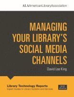 Managing Your Library's Social Media Channels 1