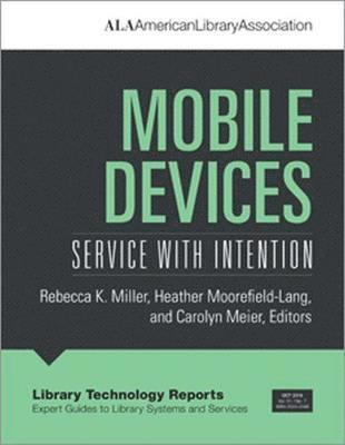 Rebecca K. Miller, Heather Moorefield-Lang - Mobile Devices, Häftad
