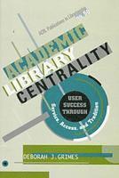 bokomslag Academic Library Centrality