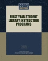 bokomslag First Year Student Library Instruction Programs