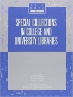 bokomslag Special Collections in College and University Libraries