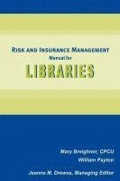 bokomslag Risk and Insurance Management Manual for Libraries