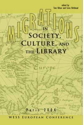 MIGRATIONS IN SOCIETY, CULTURE, AND THE LIBRARY: WESS EUROPEAN CONFERENCE, PARIS, FRANCE, MARCH 22, 2004 1