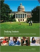 Studying Students: The Undergraduate Research Project at the University of Rochester