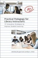 bokomslag Practical Pedagogy for Library Instructors
