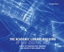 Academic Library Building in the Digital Age