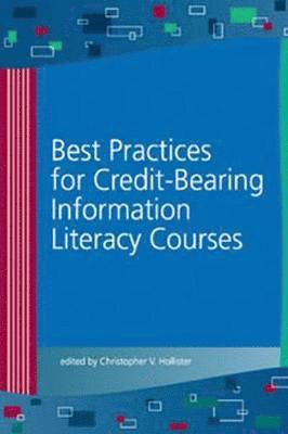 bokomslag Best Practices for Credit-Bearing Information Literacy Courses