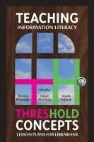 bokomslag Teaching Information Literacy Threshold Concepts
