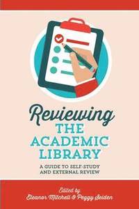 bokomslag Reviewing the Academic Library