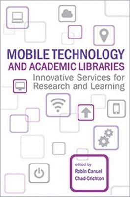 Mobile Technology and Academic Libraries 1