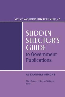 Sudden Selector's Guide to Government Publications 1