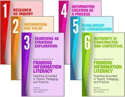 Framing Information Literacy, 6 Volume Set 1