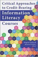 bokomslag Critical Approaches to Credit-Bearing Information Literacy Courses