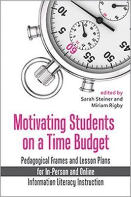 bokomslag Motivating Students on a Time Budget