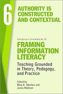 Framing Information Literacy, Volume 6 1