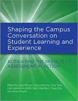 bokomslag Shaping the Campus Conversation on Student Learning and Experience