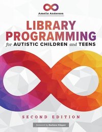 bokomslag Library Programming for Autistic Children and Teens
