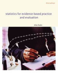 bokomslag Statistics for Evidence-Based Practice and Evaluation