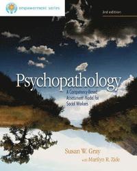 bokomslag Brooks/Cole Empowerment Series: Psychopathology: A Competency-Based Assessment Model for Social Workers