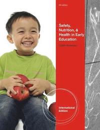 bokomslag Safety, Nutrition and Health in Early Education, International Edition