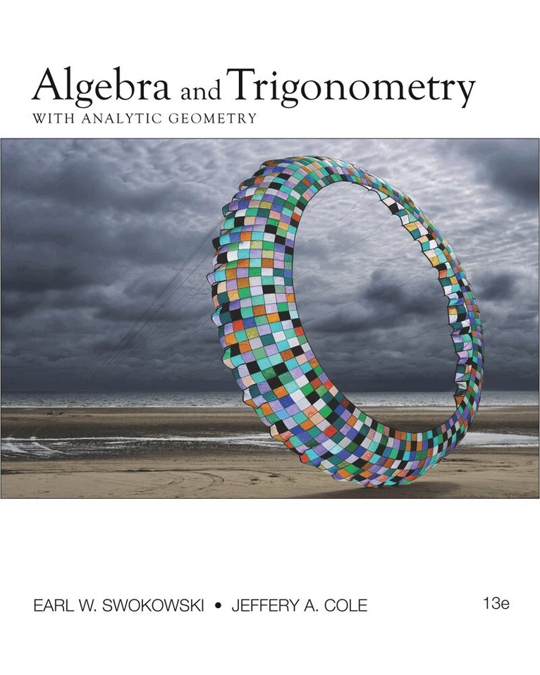 Earl Swokowski, Jeffery Cole - Algebra and Trigonometry with Analytic Geometry, Inbunden