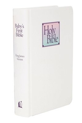 KJV Baby's First Bible, Hardcover: Holy Bible King James Version 1