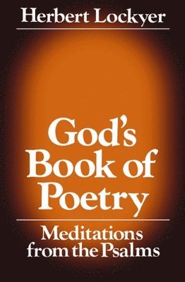 Herbert Lockyer, Sr. Lockyer, H., H. Sr. Lockyer - God's Book of Poetry, Häftad