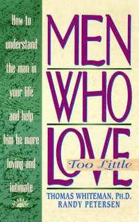 bokomslag Men Who Love Too Little
