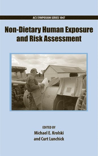 bokomslag Non-Dietary Human Exposure and Risk Assessment
