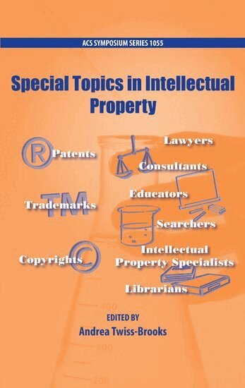 TWISS-BROOKS, Andrea Twiss-Brooks - Special Topics in Intellectual Property, Inbunden