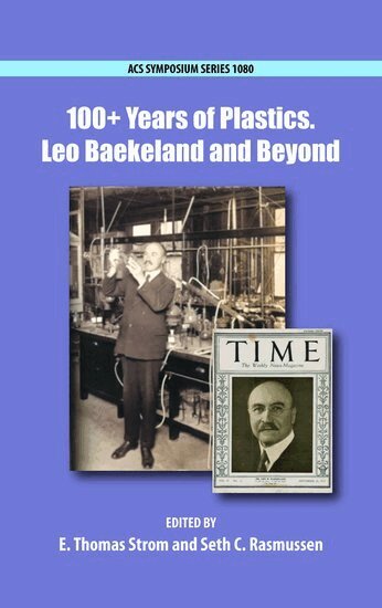 STROM, E. Thomas Strom, Seth Rasmussen - 100+ Years of Plastics, Inbunden