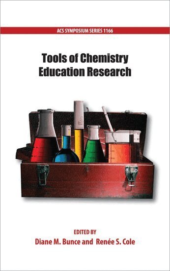BUNCE, Diane M. Bunce, Renee S. Cole - Tools of Chemistry Education Research, Inbunden