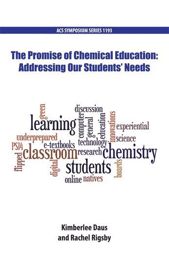 DAUS, Kimberlee Daus, Rachel Rigsby - Promise of Chemical Education, Inbunden